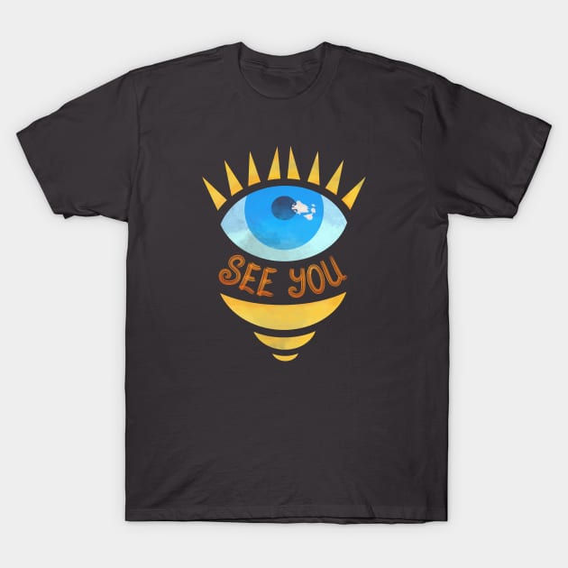 Eye See You T-Shirt by FindChaos